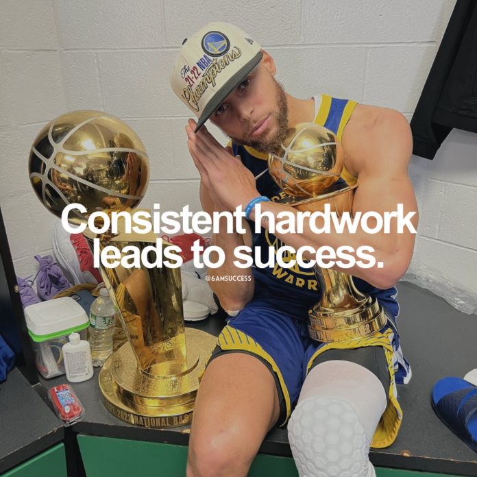 Consistent hardwork leads to success.