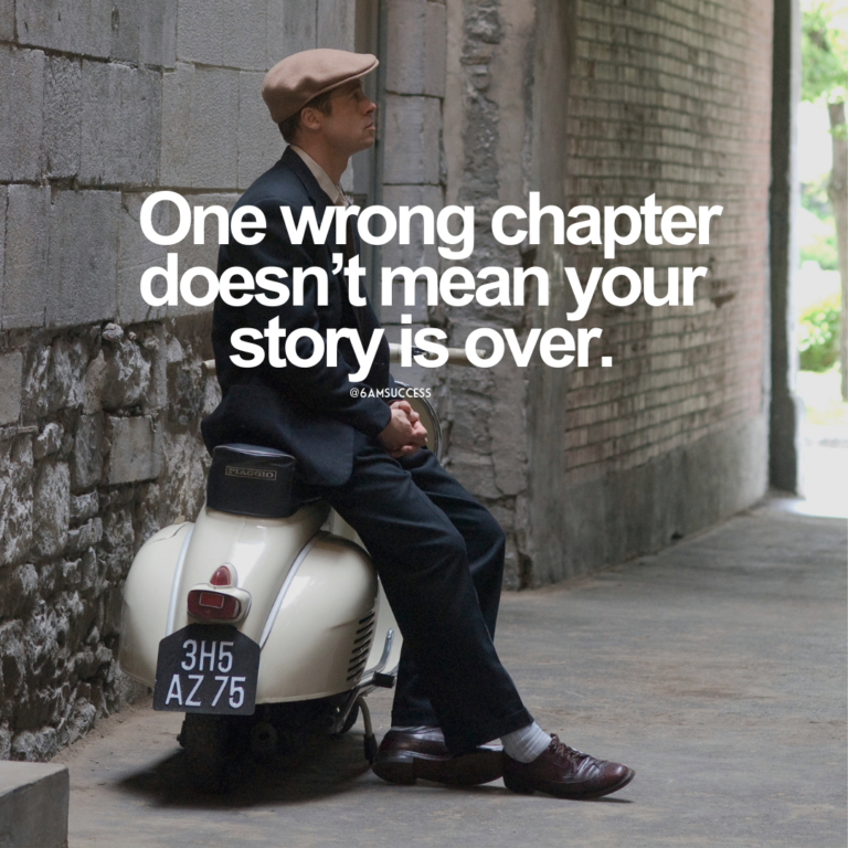 One wrong chapter doesn’t mean your story is over.