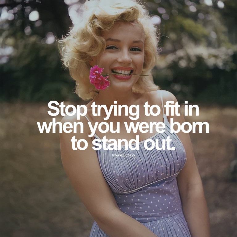 Stop trying to fit in when you were born to stand out.